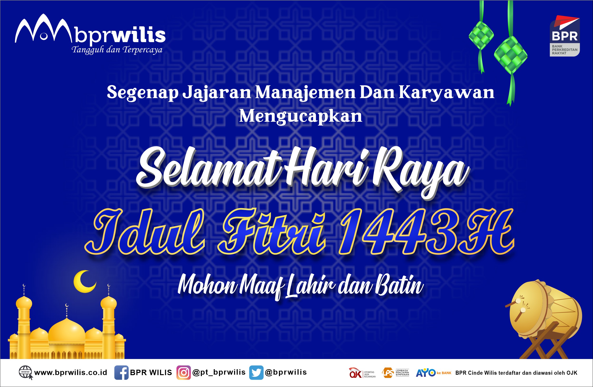 Selamat Hari Raya Idul Fitri 1443H