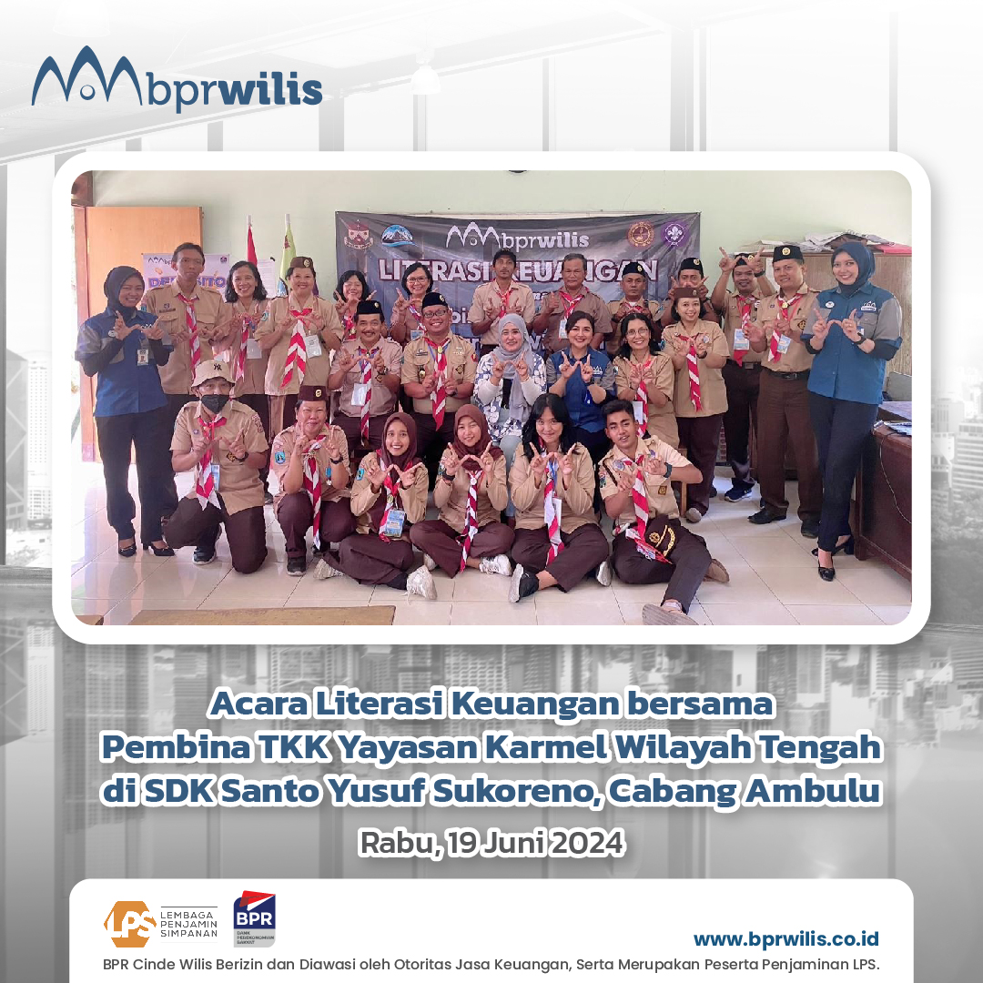 Acara Literasi Keuangan BPR Wilis Bersama Pembina TKK Yayasan Karmel Wilayah Tengah di SDK Santo Yusuf Sukoreno, Cabang Ambulu 19 Juni 2024