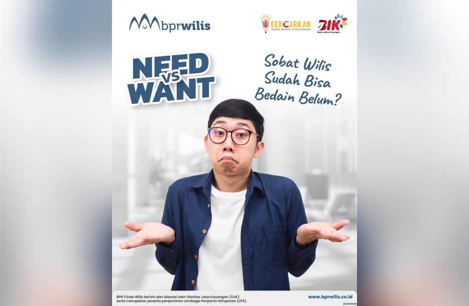 Need vs Want Sobat Wilis Sudah Bisa Bedain Belum?